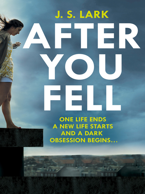 Title details for After You Fell by J.S. Lark - Available